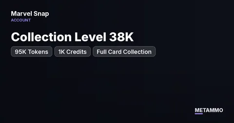 Collection Level 38K | 95K Tokens | 1K Credits | Full Card Collection