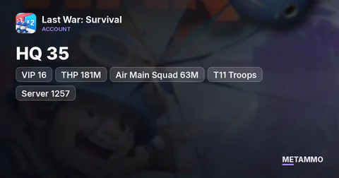 HQ 35 | VIP 16 | THP 181M | Air Main Squad 63M | T11 Troops | Server 1257