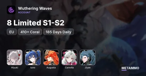 EU | S6 Hiyuki, Iuno, Augusta, Carlotta, Jiyan | 8 Limited S1-S2 | 410+ Coral | 185 Days Daily