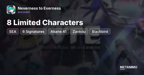SEA | 8 Limited Characters | 6 Signatures | Akane A1 | Zankou | Blackbird | 11.7K+ Annulith