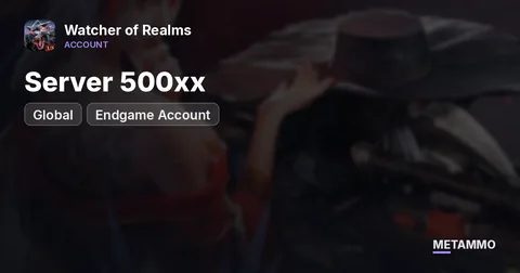 Global Server 500xx | Endgame Account