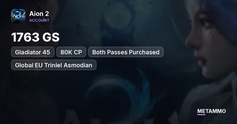 Gladiator 45 | 1763 GS | 80K CP | Both Passes Purchased | Global EU Triniel Asmodian