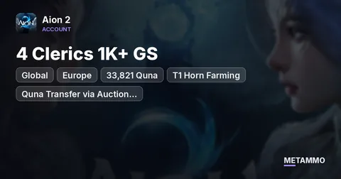 4 Clerics 1K+ GS | 33,821 Quna | T1 Horn Farming | Quna Transfer via Auction House | Global EU Ludra Asmodian