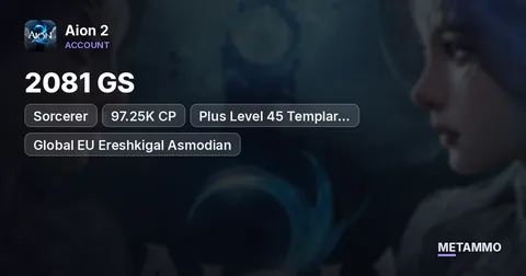 Sorcerer | 2081 GS | 97.25K CP | Plus Level 45 Templar Character | Global EU Ereshkigal Asmodian