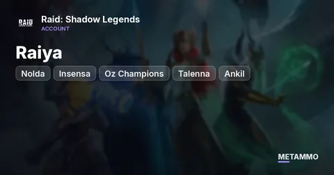 Raiya, Nolda, Insensa | Oz Champions | Talenna, Ankil | 39 Legendaries