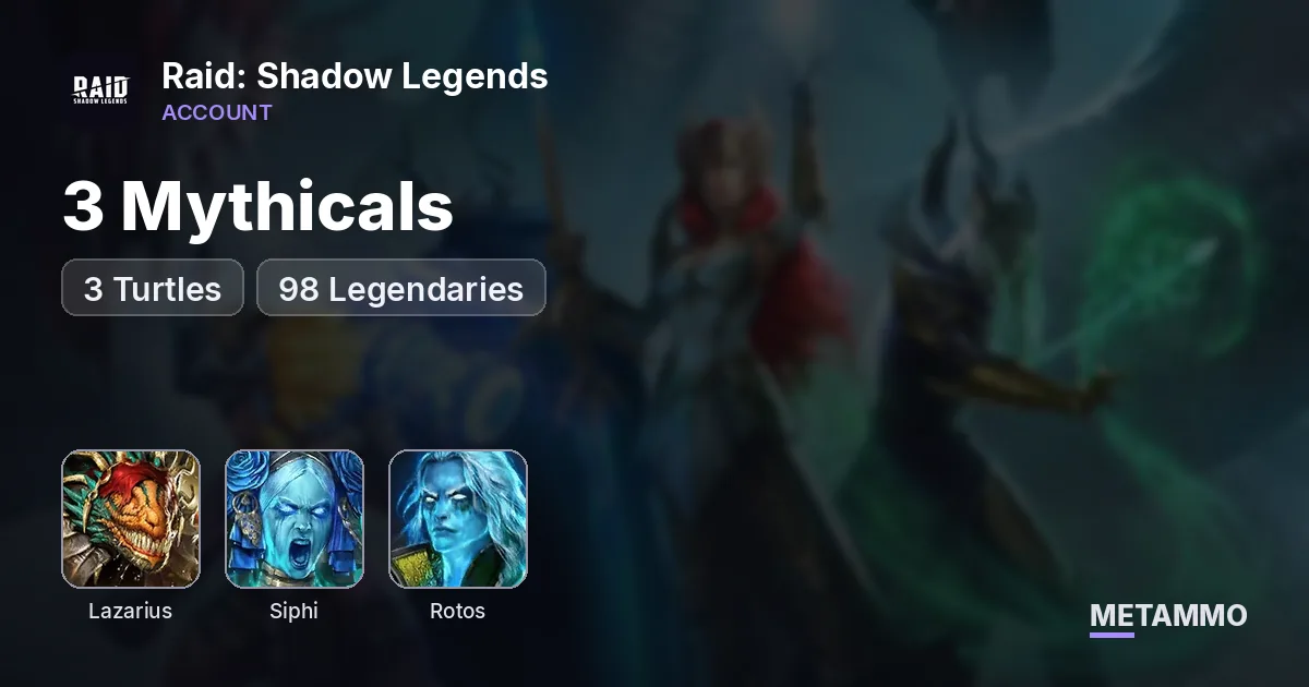 3 Mythicals | Lazarius | 3 Turtles | Siphi + Rotos | 98 Legendaries - Raid: Shadow Legends account summary