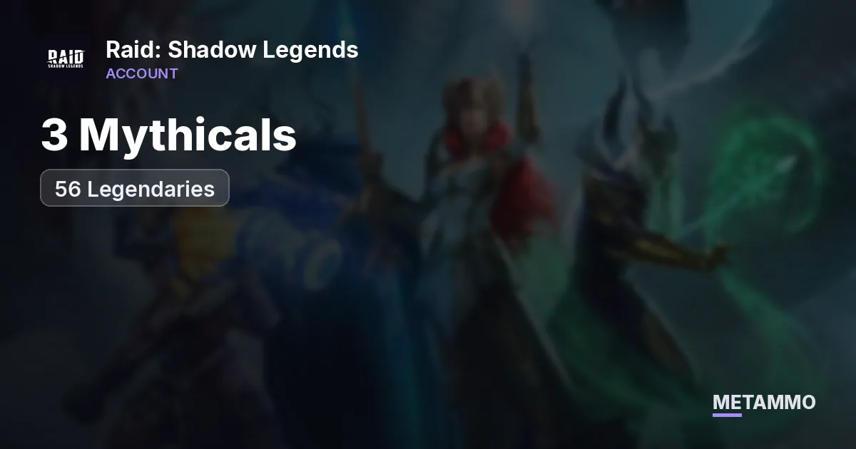3 Mythicals | 56 Legendaries - Raid: Shadow Legends account summary