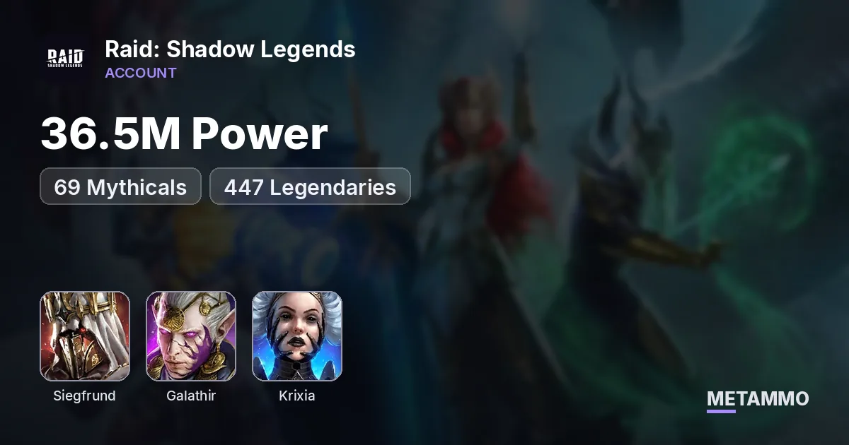 36.5M Power | 69 Mythicals | Siegfrund, Galathir, Krixia | 447 Legendaries - Raid: Shadow Legends account summary