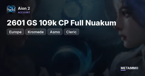 EU, Kromede (Asmo) Cleric - 2601 GS 109k CP Full Nuakum, and Kromede set