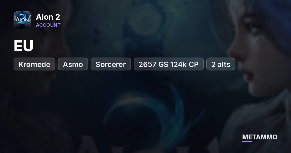 EU, Kromede (Asmo) Sorcerer - 2657 GS 124k CP + (2 alts) Full Nuakum, and Kromede set - Aion 2 account summary