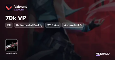 [EU] VCT Lock-In | 8x Immortal Buddy | 70k VP | 92 Skins | Ascendant 3