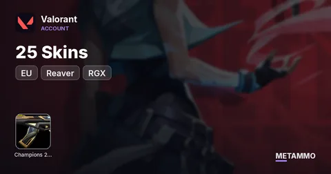 [EU] Champions 2025 | Reaver | RGX | 25 Skins