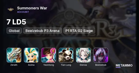 Global | 7 LD5 | Zerath, Asima x 2, Yeonhong, Tian Lang, Elenoa, Beelzebub P3 Arena, P1 RTA G2 Siege
