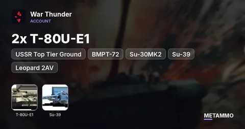 USSR Top Tier Ground | 2x T-80U-E1, BMPT-72, Derivatsiya, Su-30MK2, Su-39 | Leopard 2AV, Challenger DS | Level 100
