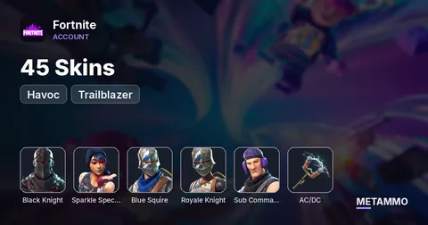 45 Skins | Black Knight | Sparkle Specialist | Blue Squire | Royale Knight | Havoc | Sub Commander | Trailblazer | AC/DC | I