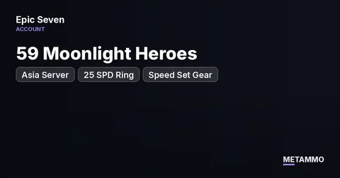 Asia Server | 59 Moonlight Heroes | 25 SPD Ring | Speed Set Gear