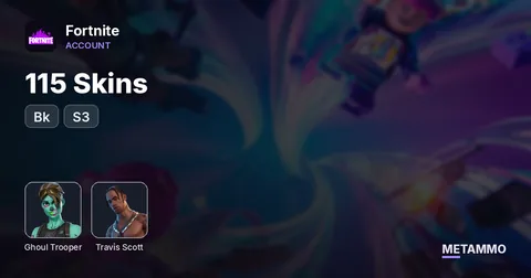 115 Skins + OG Ghoul + Bk + Travis Scott + S3 +