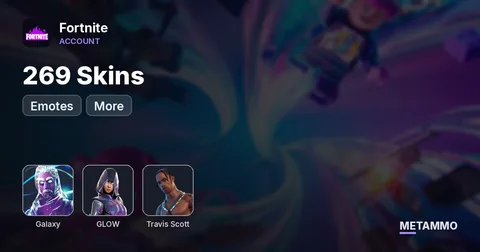 269 Skins + Galaxy + Glow + Travis Scott + Emotes + More