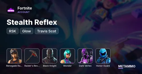 164 OG Renegade + OG Raiders + Black Knight + Wonder + Dark Vertex + Honor Guard + Stealth Reflex + RSK + Glow + Travis Scot