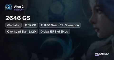 Gladiator | 2646 GS | 125K CP | Full 86 Gear +15+3 Weapon | Overhead Slam Lv20 | Global EU Siel Elyos