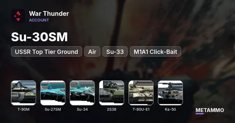 USSR Top Tier Ground + Air | T-90M, Su-30SM, Su-27SM, Su-34, Su-33 | 2S38, T-80U-E1, Ka-50 | M1A1 Click-Bait