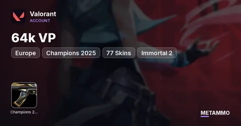 [EU] Champions 2025 | 64k VP | 77 Skins | Immortal 2