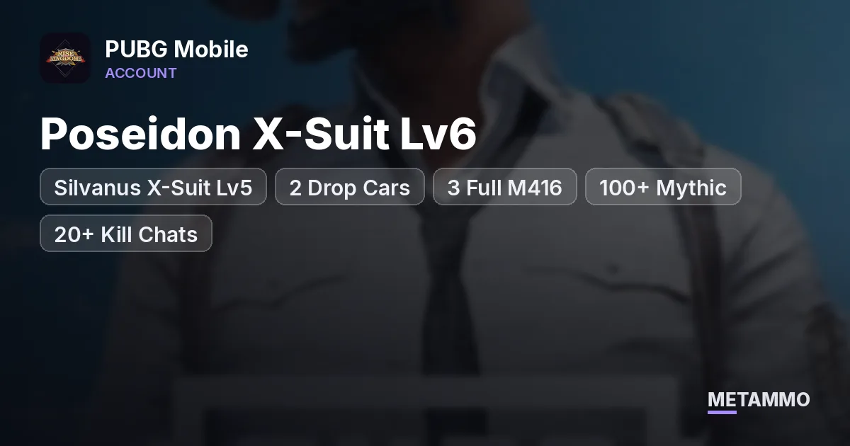 Poseidon X-Suit Lv6 + Silvanus X-Suit Lv5 | 2 Drop Cars | 3 Full M416 | 100+ Mythic | 20+ Kill Chats - PUBG Mobile account summary