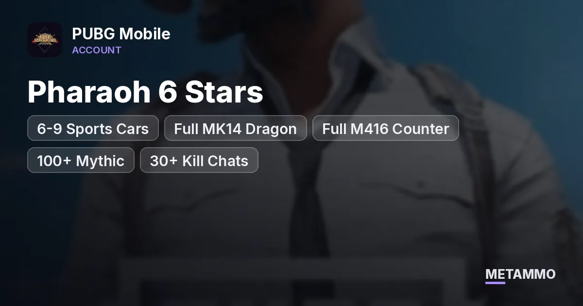 Pharaoh 6 Stars | 6-9 Sports Cars | Full MK14 Dragon | Full M416 Counter | 100+ Mythic | 30+ Kill Chats | Conqueror - PUBG Mobile account summary