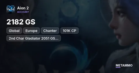 Chanter | 2182 GS | 101K CP | 2nd Char Gladiator 2051 GS 99.97K CP | Global EU Meslamtaeda Elyos