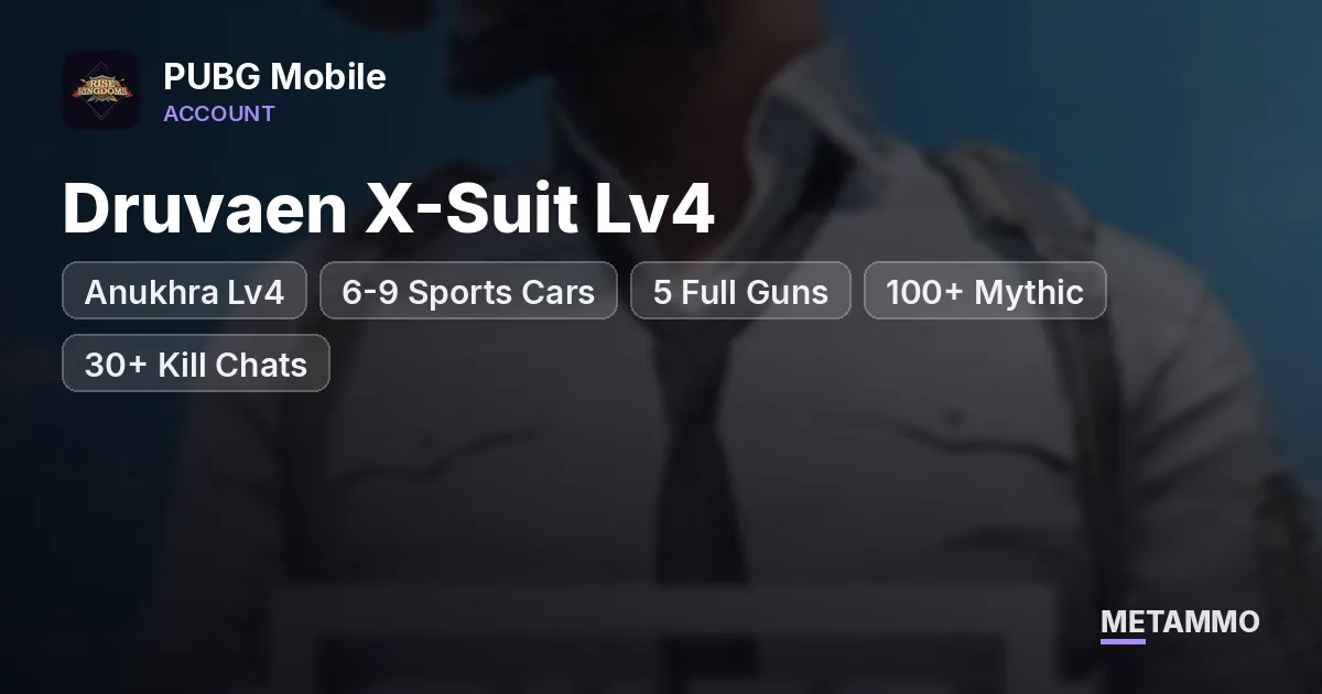 Druvaen X-Suit Lv4 + Anukhra Lv4 | 6-9 Sports Cars | 5 Full Guns | 100+ Mythic | 30+ Kill Chats | Ace - PUBG Mobile account summary