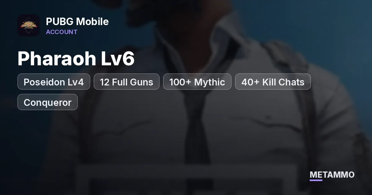 Pharaoh Lv6 + Poseidon Lv4 | 12 Full Guns | 100+ Mythic | 40+ Kill Chats | Conqueror - PUBG Mobile account summary