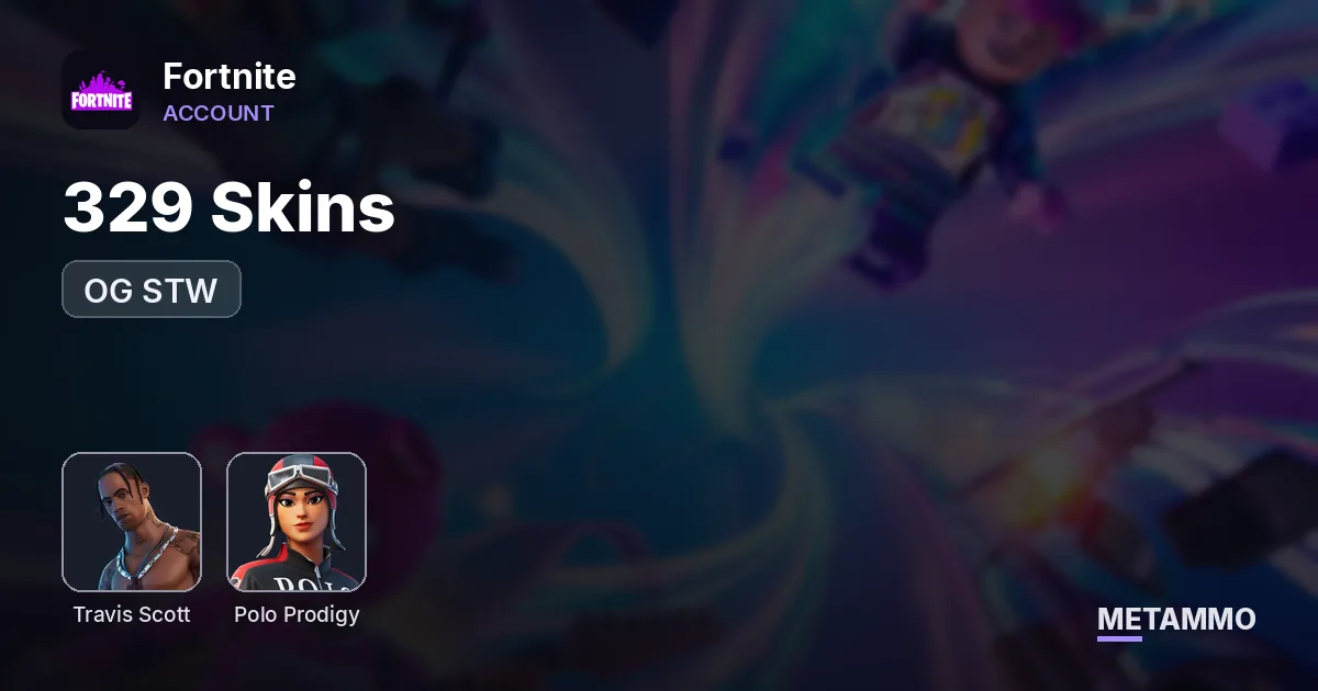 329 Skins | OG STW | Travis Scott | Polo Prodigy - Fortnite account summary