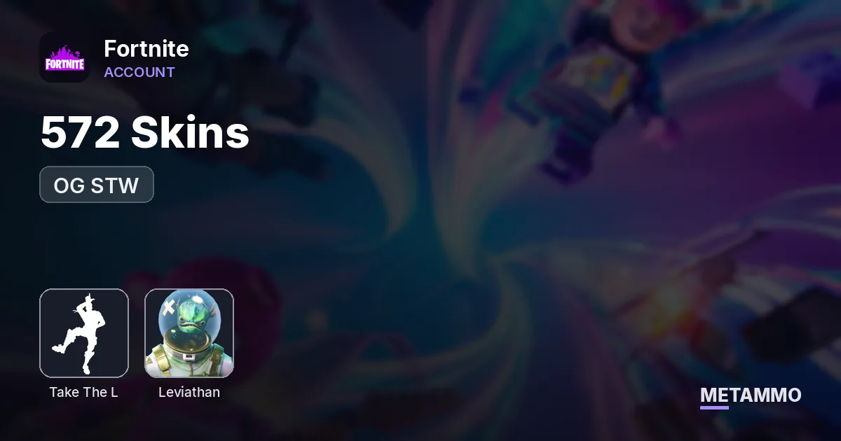 572 Skins | OG STW | Take The L | Leviathan - Fortnite account summary