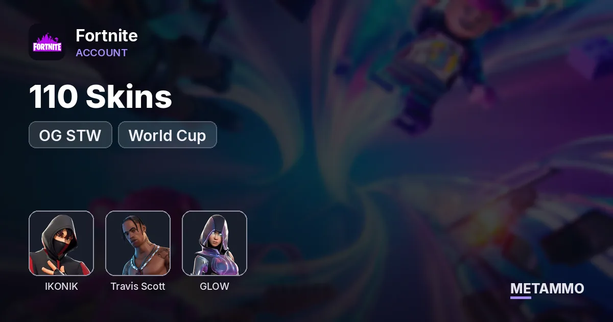 110 Skins | OG STW | IKONIK | Travis Scott | Glow | World Cup - Fortnite account summary