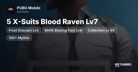 5 X-Suits Blood Raven Lv7 + Frost Dravazn Lv3 | M416 Blazing Fury Lv8 | Collection Lv 65 | 100+ Mythic