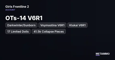 Darkwinter/Sunborn | OTs-14 V6R1 + Voymastina V6R1 + Klukai V6R1 | 17 Limited Dolls | 41.5k Collapse Pieces | F2P