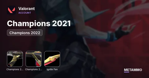 Champions 2021 | Champions 2022 | Ignite Fan Items