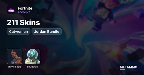 211 Skins | Travis Scott | Leviathan | Catwoman | Jordan Bundle