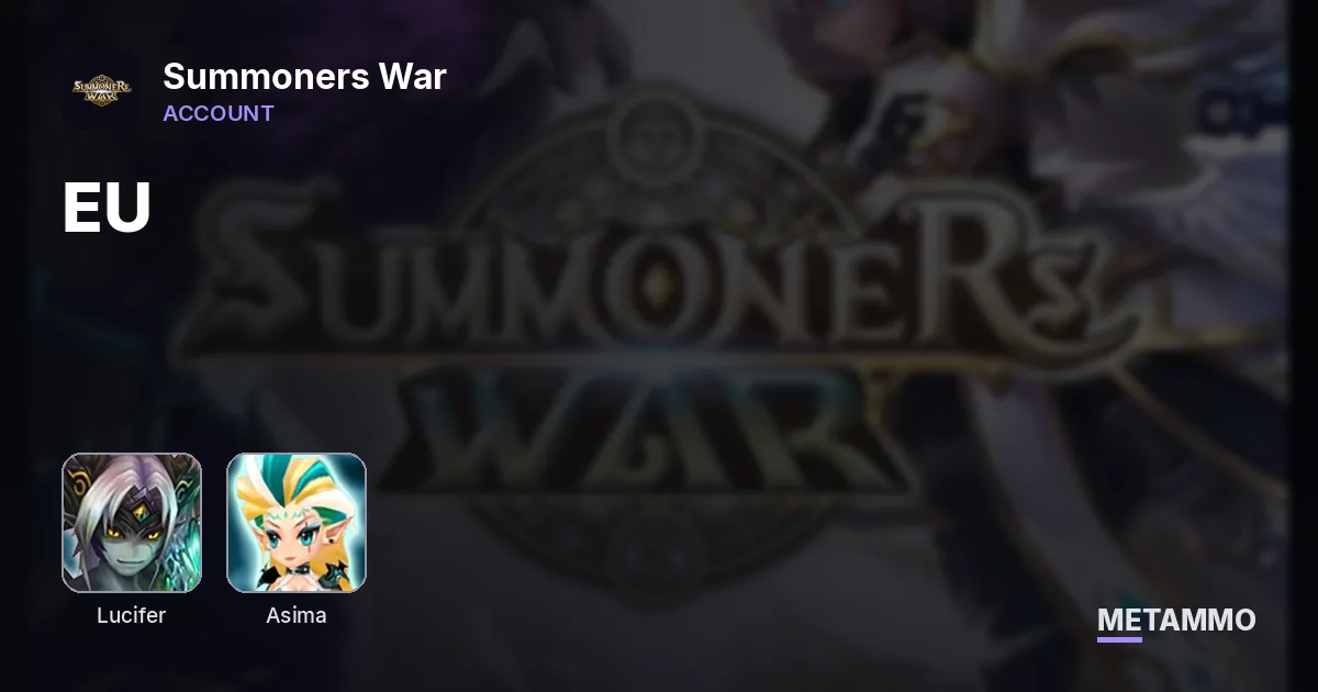 EU | Lucifer, Asima - Summoners War account summary