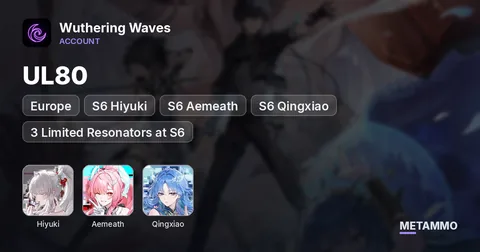 EU UL80 | S6 Hiyuki | S6 Aemeath | S6 Qingxiao | 3 Limited Resonators at S6