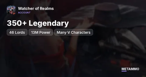 46 Lords | 350+ Legendary | 13M Power | Many V Characters