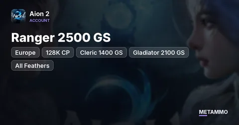 Ranger 2500 GS | 128K CP | Cleric 1400 GS | Gladiator 2100 GS | All Feathers + Abyss | Arkan Set | EU Kromede
