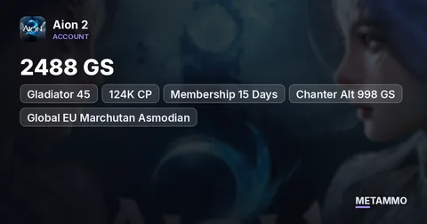 Gladiator 45 | 2488 GS | 124K CP | Membership 15 Days | Chanter Alt 998 GS | Global EU Marchutan Asmodian