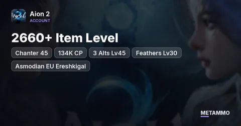 Chanter 45 | 2660+ Item Level | 134K CP | 3 Alts Lv45 | Feathers Lv30 | Asmodian EU Ereshkigal