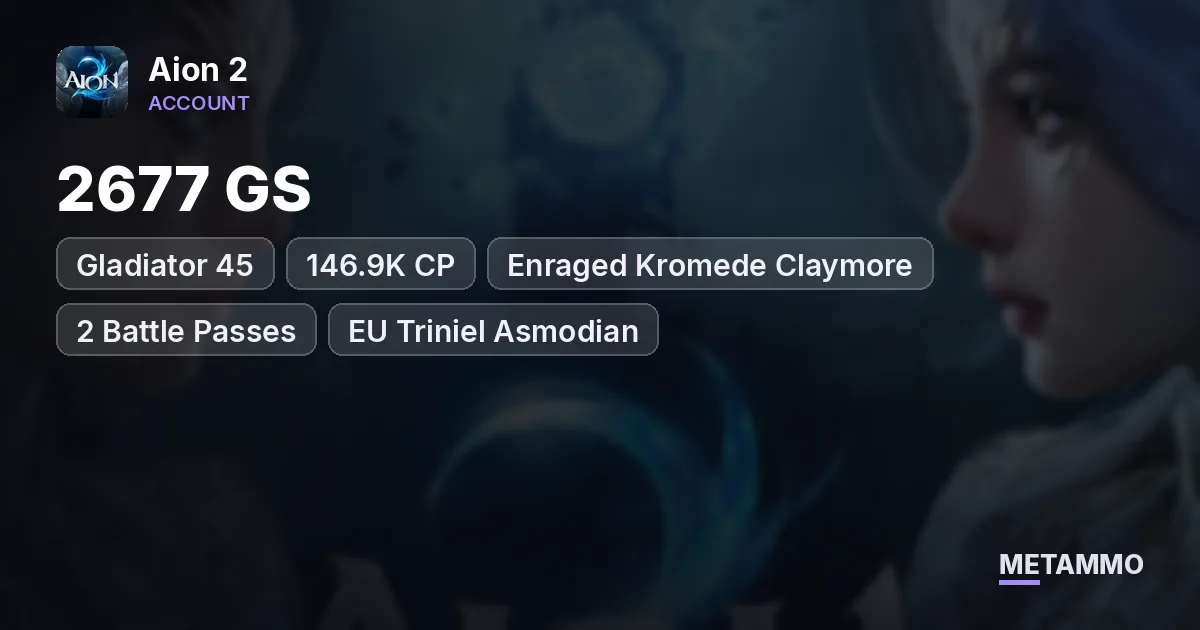 Gladiator 45 | 2677 GS | 146.9K CP | Enraged Kromede Claymore | 2 Battle Passes | EU Triniel Asmodian - Aion 2 account summary