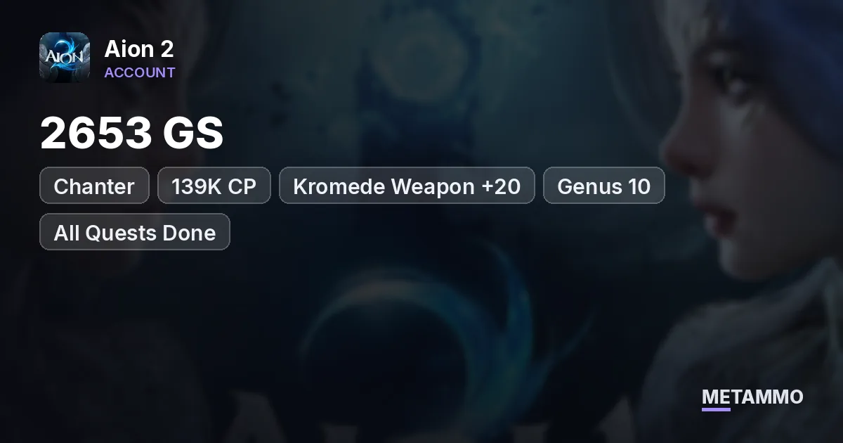 Chanter | 2653 GS | 139K CP | Kromede Weapon +20 | Genus 10 | All Quests Done | Global EU Israphel Asmodian - Aion 2 account summary