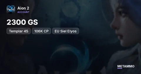 Templar 45 | 2300 GS | 106K CP | EU Siel Elyos