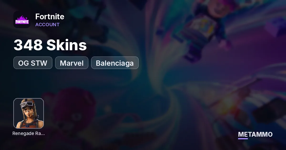 348 Skins | OG STW | Marvel | Balenciaga | Renegade Raider - Fortnite account summary