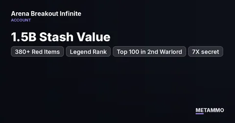 1.5B Stash Value | 380+ Red Items | Legend Rank | Top 100 in 2nd Warlord | 7X secret