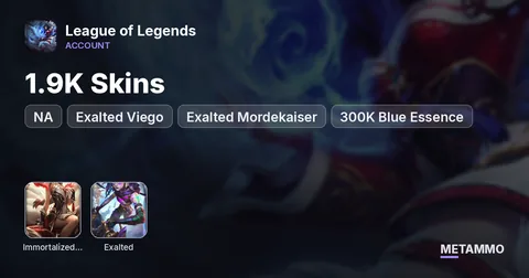 NA | 1.9K Skins | Signature Immortalized Ahri | Exalted Viego | Exalted Mordekaiser | 300K Blue Essence